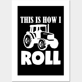 This Is How I Roll - Happy Tractor Farming Gift Posters and Art